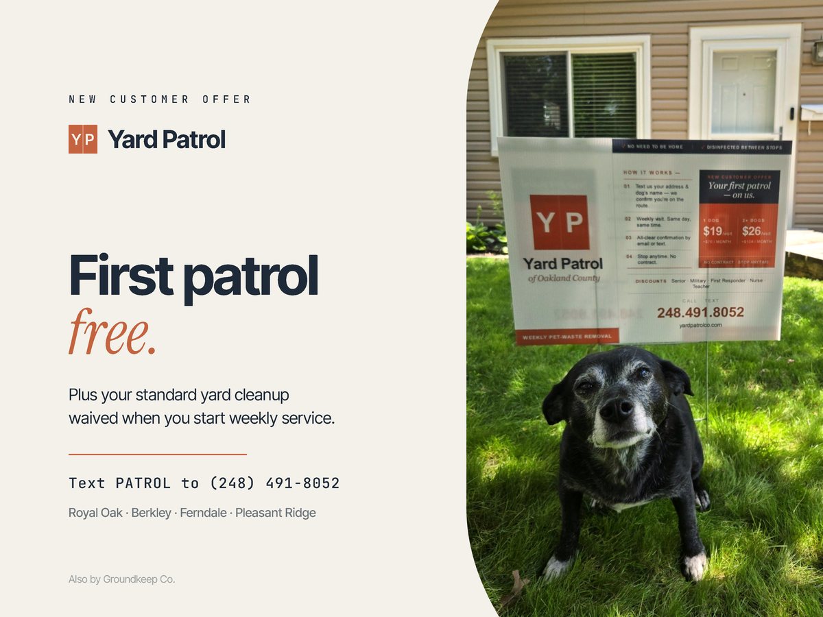New customer offer: first patrol free, plus the standard yard cleanup waived when you start weekly Yard Patrol service in Oakland County.